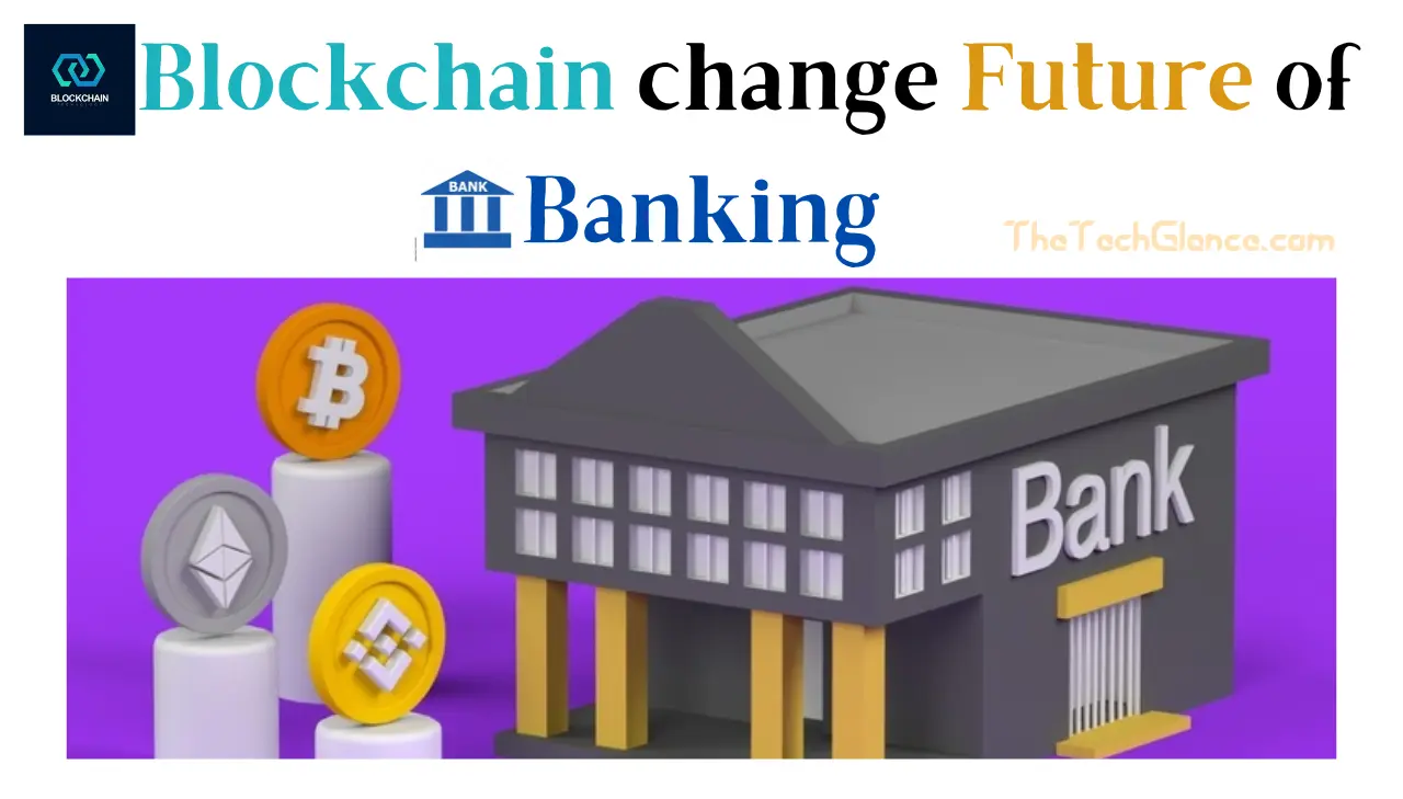 Blockchain: A bank replacement