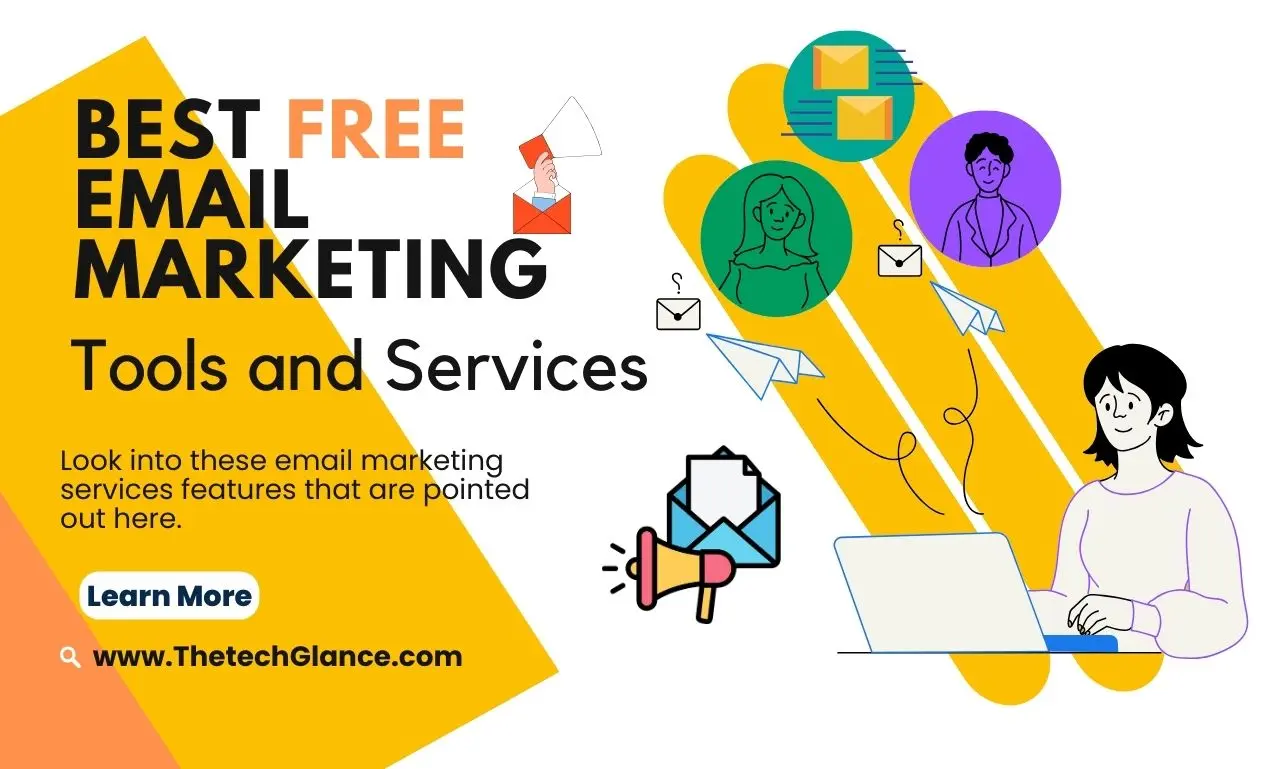 In a white and orange background, there is text that reads 'Best Free Email Marketing Tools and Services,' accompanied by icons representing email marketing.