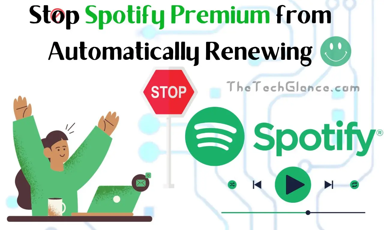 Stop Spotify Premium from Automatically Renewing